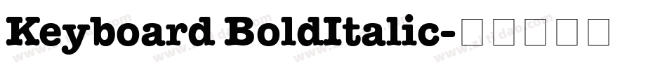 Keyboard BoldItalic字体转换